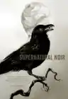Cover of Supernatural Noir