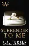 Cover of Surrender to Me