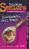 Cover of Sweetheart, Evil Heart