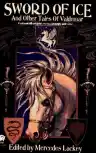 Cover of Sword of Ice and Other Tales of Valdemar