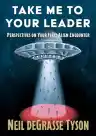 Cover of Take Me to Your Leader: Perspectives on Your First Alien Encounter