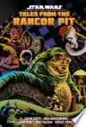 Cover of Star Wars: Tales from the Rancor Pit