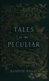 Cover of Tales of the Peculiar