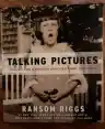 Cover of Talking Pictures: Images and Messages Rescued from the Past