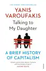 Cover of Talking to My Daughter About the Economy: A Brief History of Capitalism
