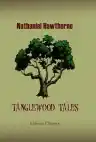 Cover of Tanglewood Tales