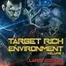 Cover of Target Rich Environment, Volume 1