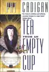 Cover of Tea from an Empty Cup