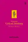 Cover of Teaching Critical Thinking: Practical Wisdom