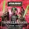 Cover of Star Wars: The High Republic: Tempest Breaker