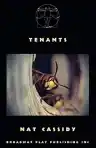 Cover of Tenants, or, When the Hornet Arrives