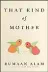 Cover of That Kind of Mother