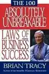 Cover of The 100 Absolutely Unbreakable Laws of Business Success