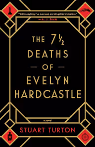 Cover of The 7 1/2 Deaths of Evelyn Hardcastle