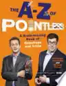 Cover of The A-Z of Pointless: A Brain-Teasing Bumper Book of Questions and Trivia