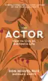 Cover of The Actor: How to Live an Authentic Life