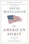 Cover of The American Spirit: Who We Are and What We Stand For