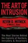 Cover of The Art of Intrusion: The Real Stories Behind the Exploits of Hackers, Intruders and Deceivers