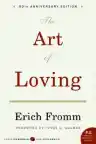 Cover of The Art of Loving: An Inquiry into the Nature of Love