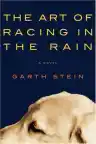 Cover of The Art of Racing in the Rain