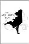Cover of The Ash-Born Boy