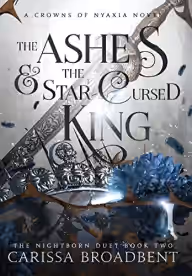 Cover of The Ashes and the Star-Cursed King