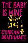 Cover of The Baby Is Mine