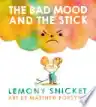 Cover of The Bad Mood and the Stick
