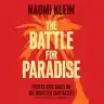 Cover of The Battle for Paradise: Puerto Rico Takes on the Disaster Capitalists