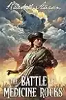 Cover of The Battle of Medicine Rocks