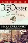 Cover of The Big Oyster: History on the Half Shell