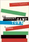 Cover of The Biggest Game in Town
