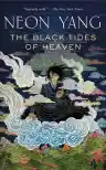 Cover of The Black Tides of Heaven
