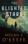 Cover of The Blighted Stars
