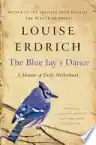 Cover of The Blue Jay's Dance: A Birthyear