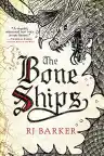 Cover of The Bone Ships