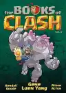 Cover of The Books of Clash Volume 3: Legendary Legends of Legendarious Achievery