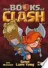 Cover of The Books of Clash Volume 4: Legendary Legends of Legendarious Achievery