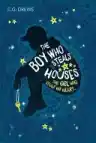 Cover of The Boy Who Steals Houses