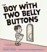 Cover of The Boy With Two Belly Buttons