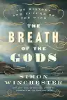 Cover of The Breath of the Gods: The History and Future of the Wind