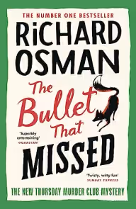 Cover of The Bullet That Missed