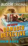 Cover of The Case of the Damaged Detective