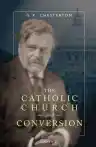 Cover of The Catholic Church and Conversion