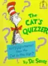 Cover of The Cat's Quizzer: Are You Smarter Than the Cat in the Hat?