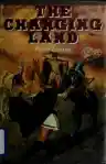 Cover of The Changing Land