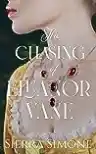 Cover of The Chasing of Eleanor Vane
