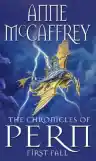 Cover of The Chronicles of Pern: First Fall