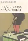 Cover of The Clicking of Cuthbert