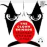 Cover of The Clown Brigade